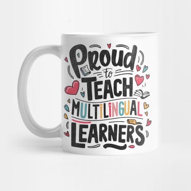 Proud Multilingual Teacher by BeanStiks